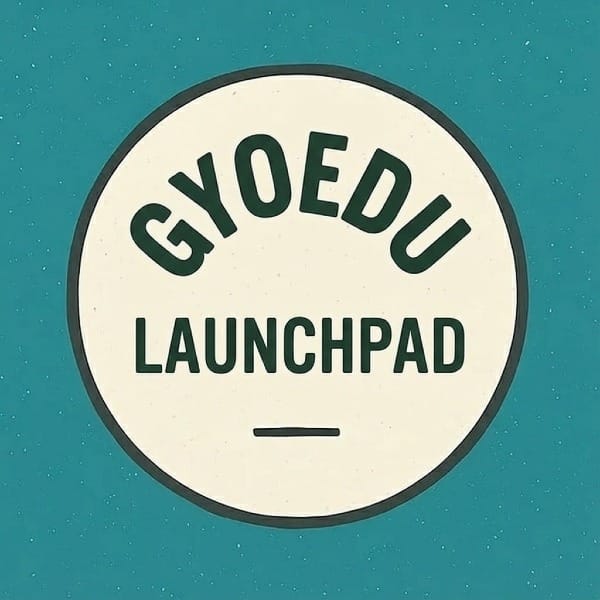 GYOEDU Launchpad